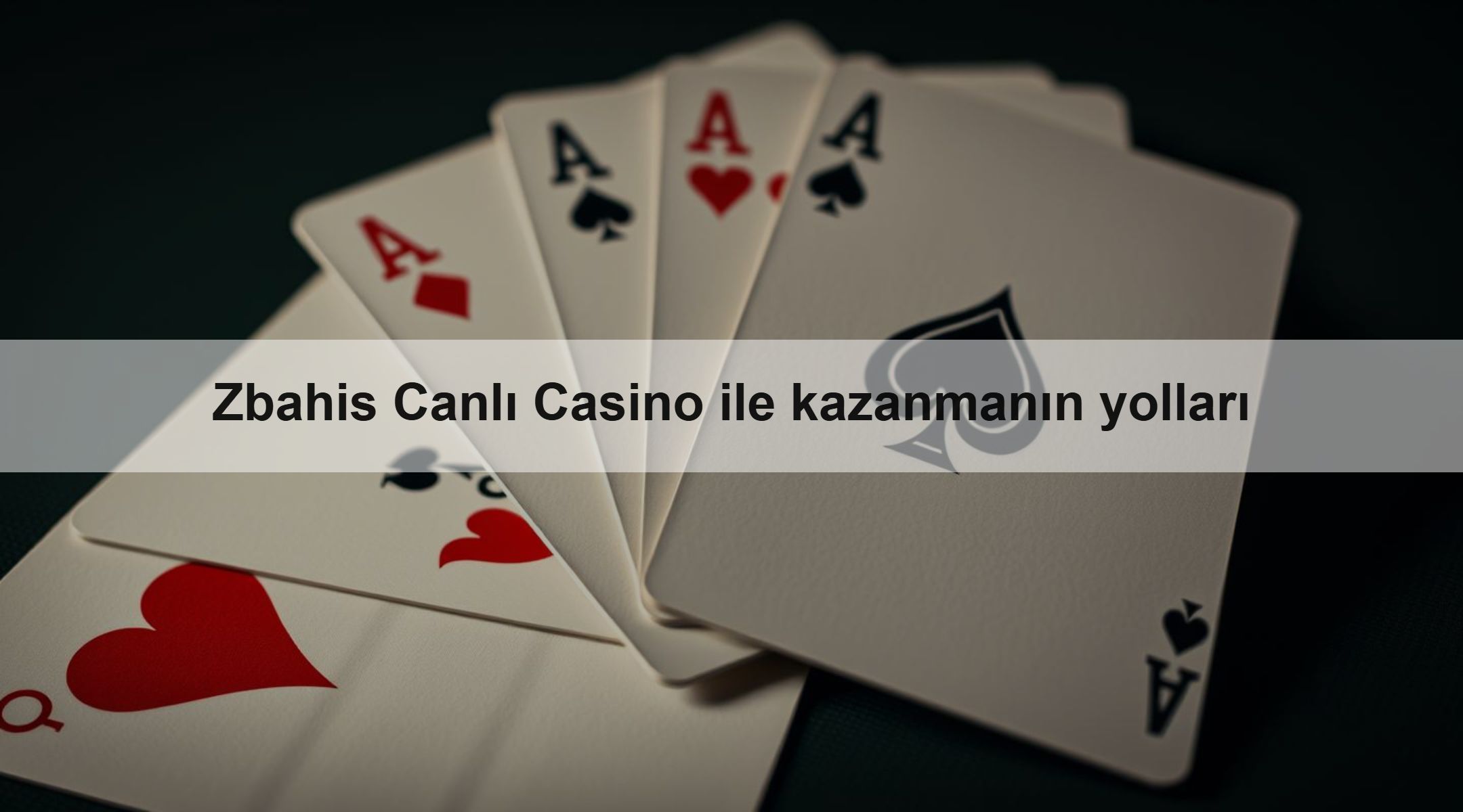 Zbahis Canlı Casino ile kazanmanın yolları